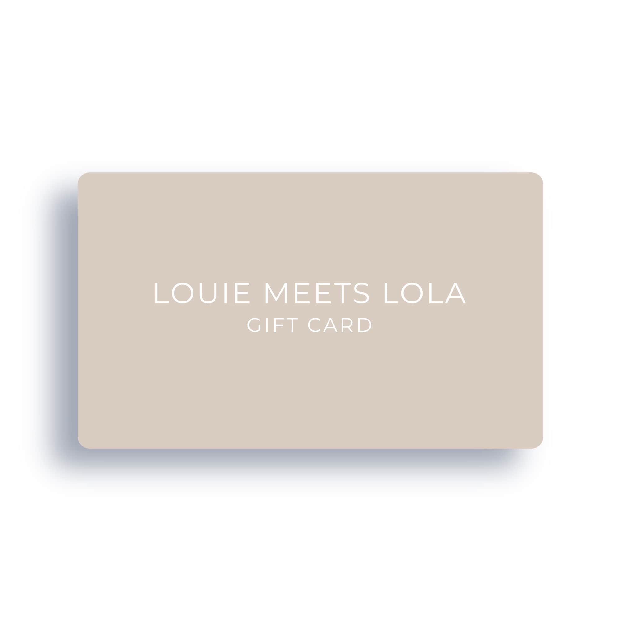 Louie Meets Lola Gift Card | Baby Stores Online - Louie Meets Lola