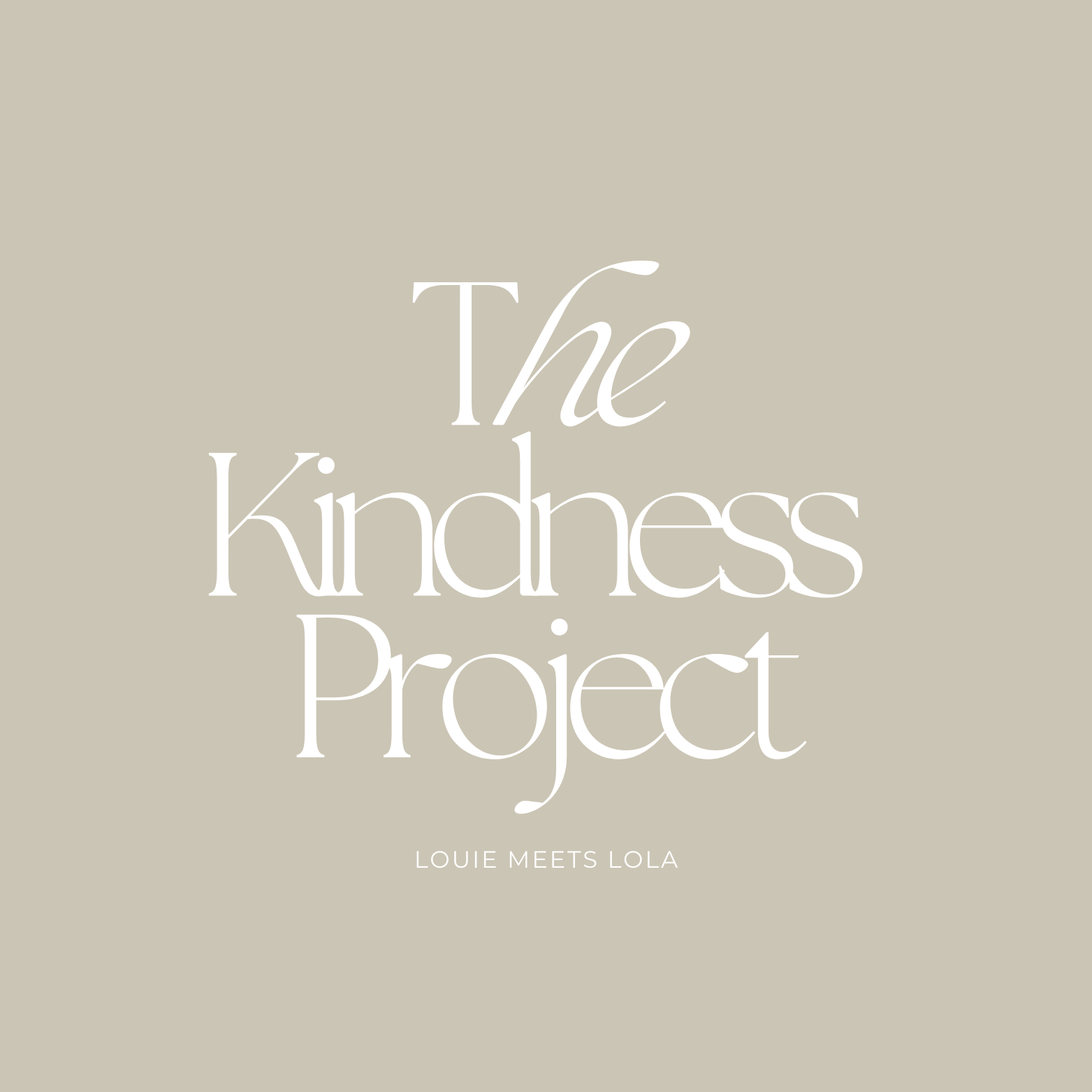 The Kindness Project at Louie Meets Lola