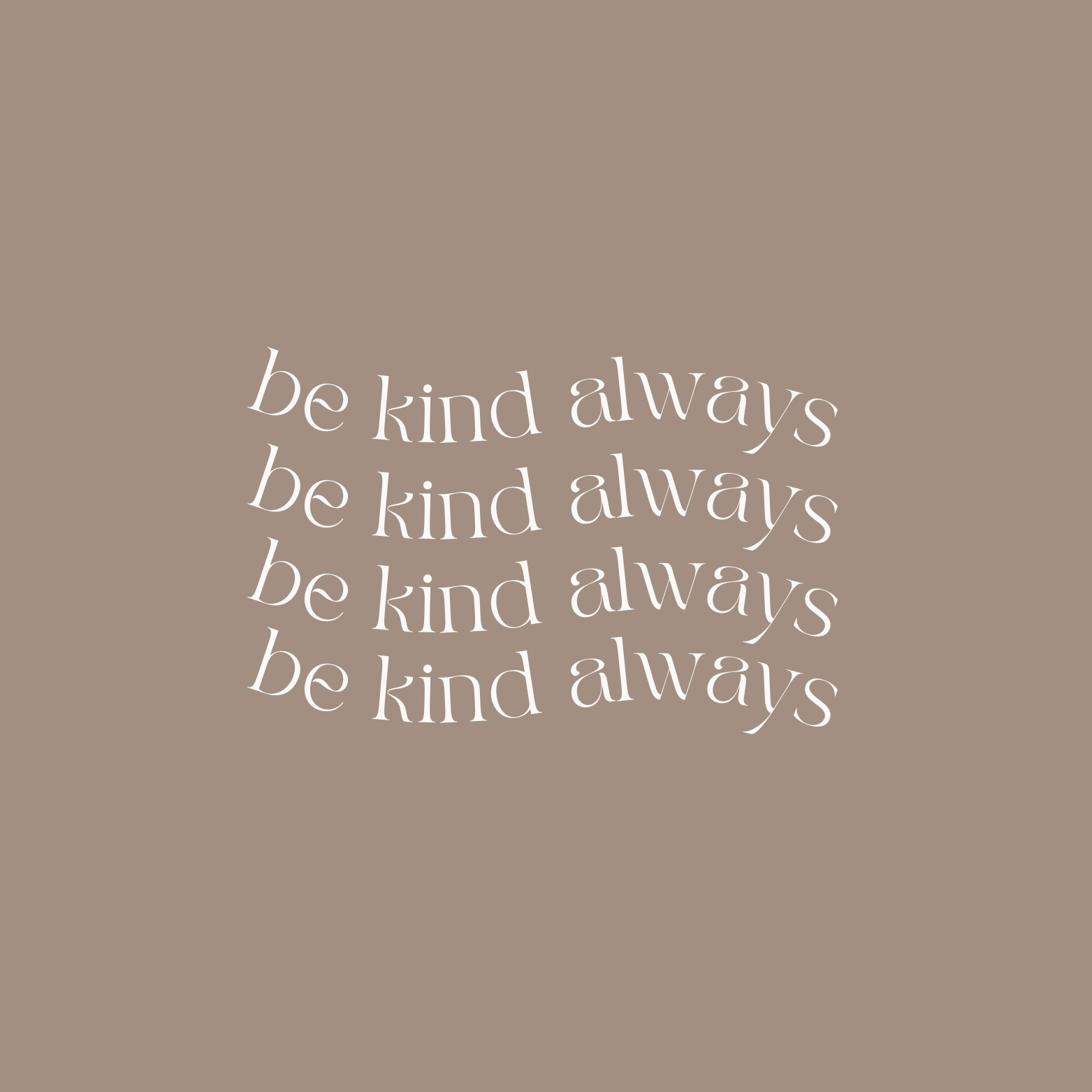 Be Kind Always - The Kindness Project at Louie Meets Lola